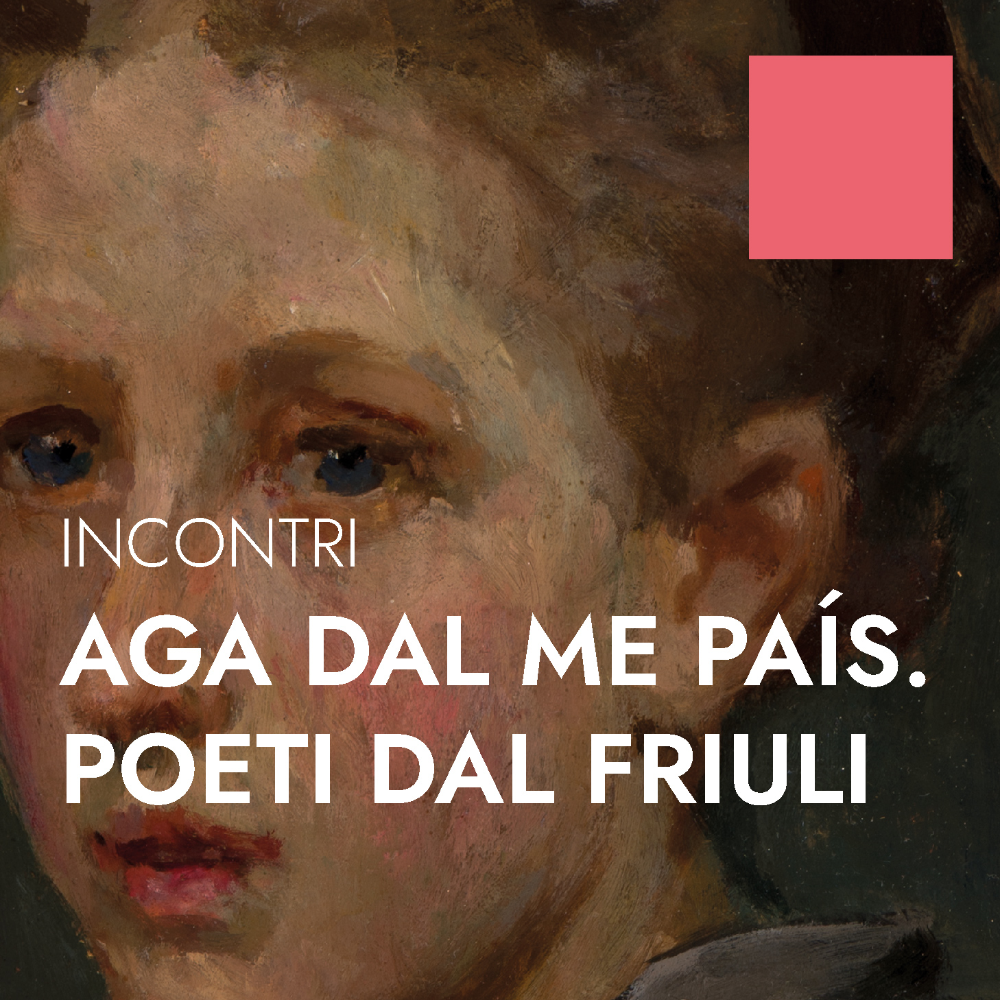 Aga dal me país. Poeti dal Friuli